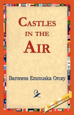 Libro Castles in the Air Baroness Emmuska Orczy