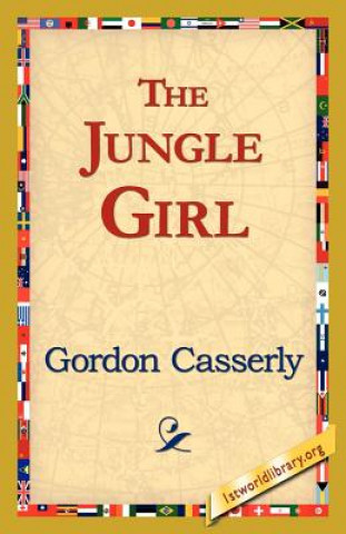 Kniha Jungle Girl Gordon Casserly