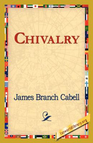 Kniha Chivalry James Branch Cabell