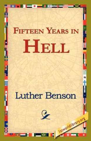 Carte Fifteen Years in Hell Luther Benson