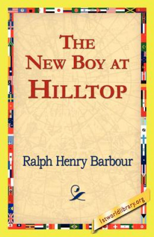 Knjiga New Boy at Hilltop Ralph Henry Barbour