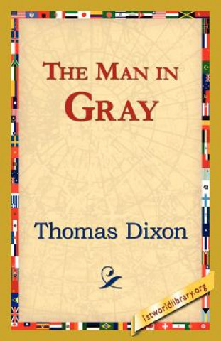 Buch Man in Gray Thomas Dixon