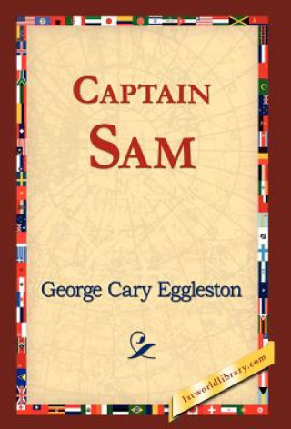 Carte Captain Sam George Cary Eggleston