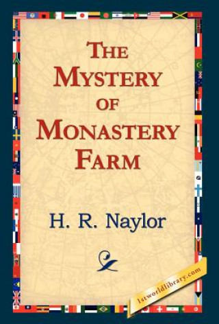 Kniha Mystery of Monastery Farm H R Naylor