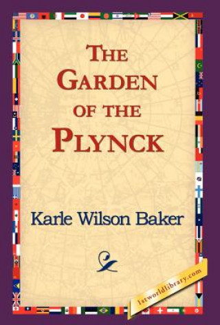 Kniha Garden of the Plynck Karle Wilson Baker