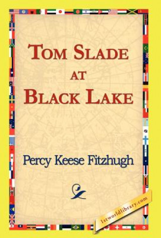 Книга Tom Slade at Black Lake Percy Keese Fitzhugh