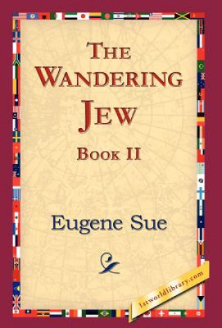 Книга Wandering Jew, Book II Eugene Sue