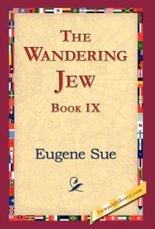 Książka Wandering Jew, Book IX Eugene Sue