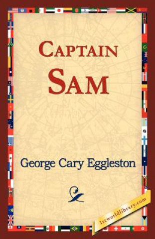 Carte Captain Sam George Cary Eggleston
