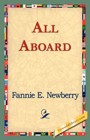 Kniha All Aboard Fannie E Newberry