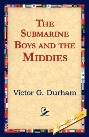 Carte Submarine Boys and the Middies Victor G Durham
