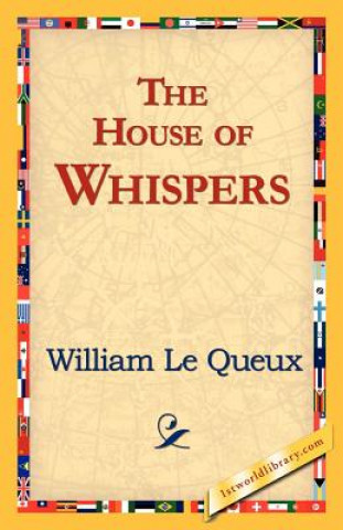 Książka House of Whispers William Le Queux