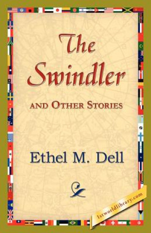 Kniha Swindler and Other Stories Ethel M Dell