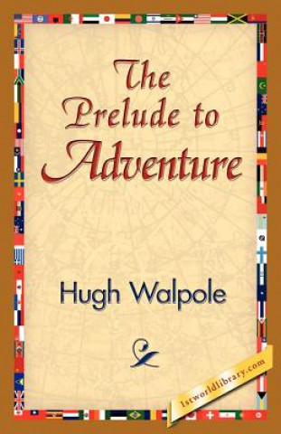 Книга Prelude to Adventure Walpole