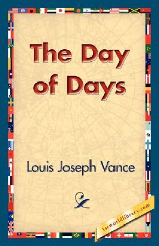 Kniha Day of Days Louis Joseph Vance