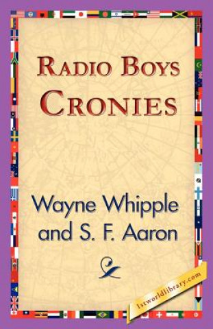 Kniha Radio Boys Cronies Wayne Whipple