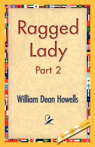 Книга Ragged Lady, Part 2 William Dean Howells