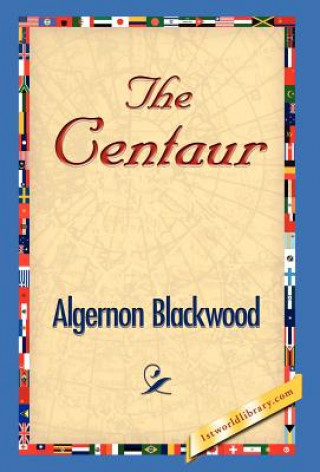 Knjiga Centaur Algernon Blackwood