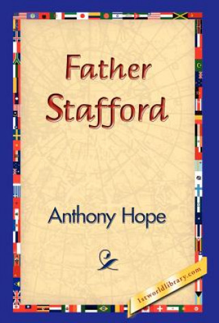 Knjiga Father Stafford Anthony Hope