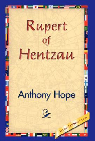 Kniha Rupert of Hentzau Anthony Hope