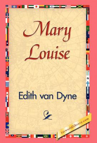 Boek Mary Louise Edith Van Dyne