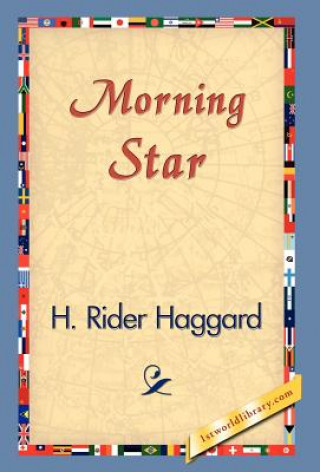 Buch Morning Star Sir H Rider Haggard