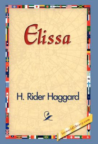 Kniha Elissa Sir H Rider Haggard