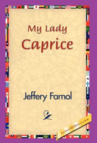 Knjiga My Lady Caprice Jeffery Farnol