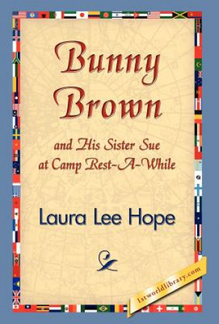 Książka Bunny Brown and His Sister Sue at Camp Rest-A-While Laura Lee Hope