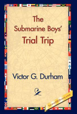 Kniha Submarine Boys' Trial Trip Victor G Durham