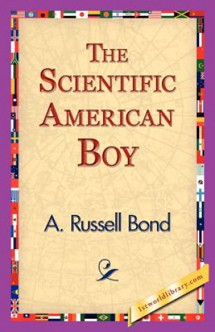 Könyv Scientific American Boy A Russel Bond