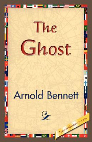 Carte Ghost Arnold Bennett
