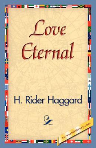 Kniha Love Eternal Sir H Rider Haggard
