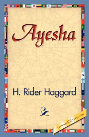 Книга Ayesha Sir H Rider Haggard