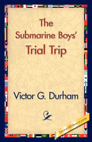 Carte Submarine Boys' Trial Trip Victor G Durham