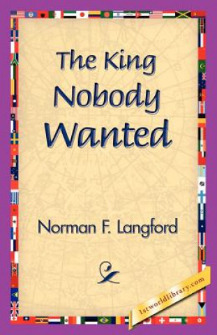 Carte King Nobody Wanted Norman Langford