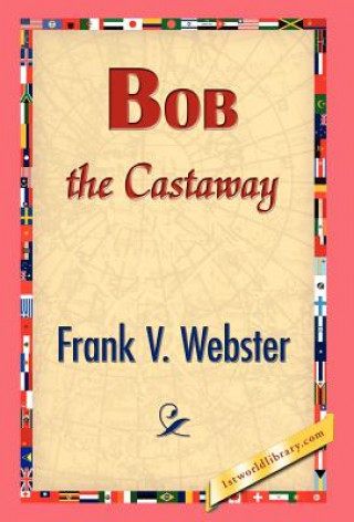 Carte Bob the Castaway Frank V Webster