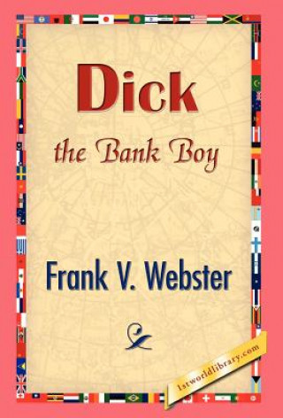 Książka Dick the Bank Boy Frank V Webster