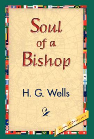 Kniha Soul of a Bishop H G Wells