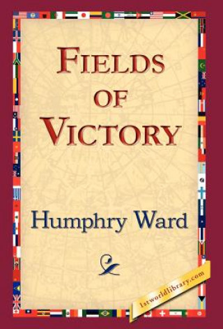 Könyv Fields of Victory Humphry Ward