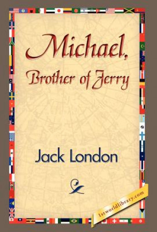 Kniha Michael, Brother of Jerry Jack London