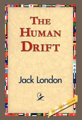 Carte Human Drift Jack London