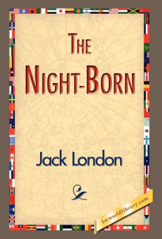 Книга Night-Born Jack London