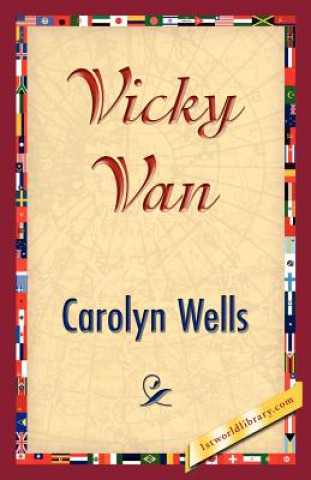 Kniha Vicky Van Carolyn Wells