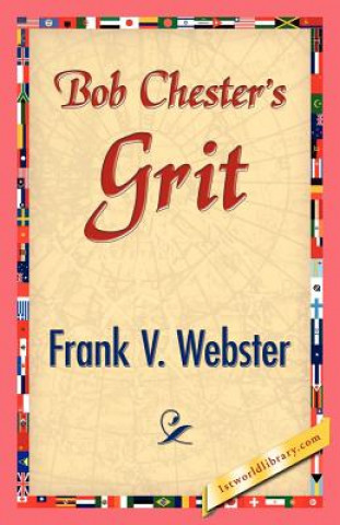 Carte Bob Chester's Grit Frank V Webster