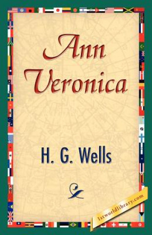 Kniha Ann Veronica H G Wells