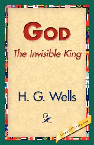 Βιβλίο God the Invisible King H G Wells