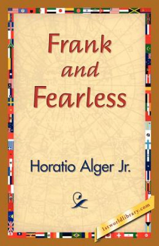Kniha Frank and Fearless Alger