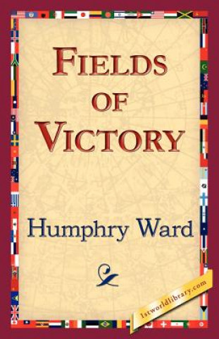 Könyv Fields of Victory Humphry Ward