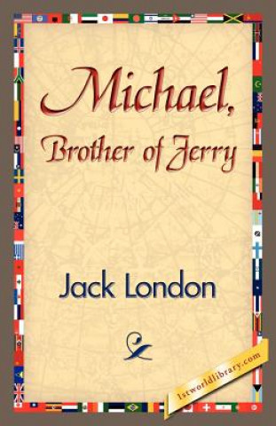 Kniha Michael, Brother of Jerry Jack London